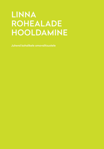 Linna rohealade hooldamine