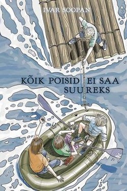 Kõik poisid ei saa suureks