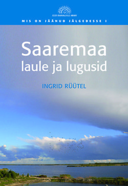 Saaremaa laule ja lugusid