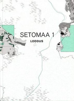 Setomaa 1. Loodus