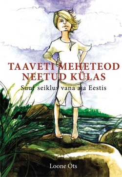 Taaveti meheteod neetud külas