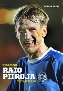 Ninamees Raio Piiroja. Õhuvõitleja