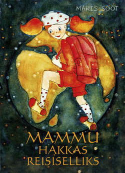 Mammu hakkas reisiselliks