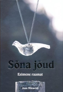 Sõna jõud (1. osa)