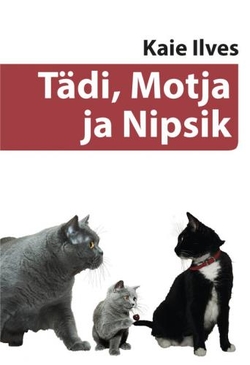 Tädi, Motja ja Nipsik
