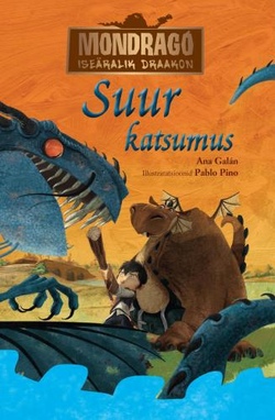 Mondrago - iseäralik draakon. Suur katsumus