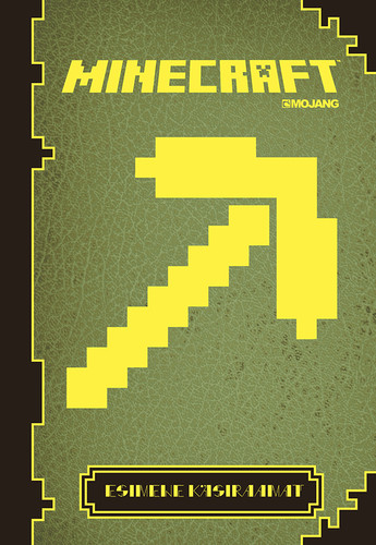 Minecraft. Esimene käsiraamat