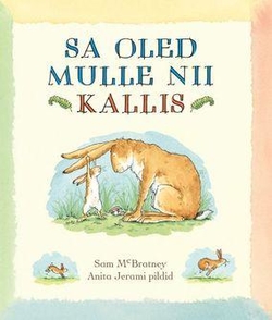 Sa oled mulle nii kallis