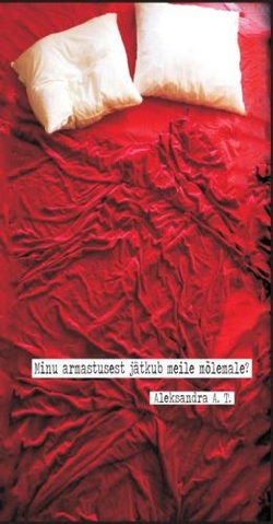 Minu armastusest jätkub meile mõlemale?