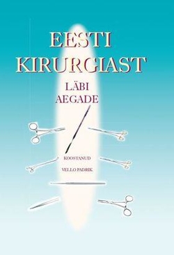 Eesti kirurgiast läbi aegade