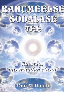 Rahumeelse sõdalase tee