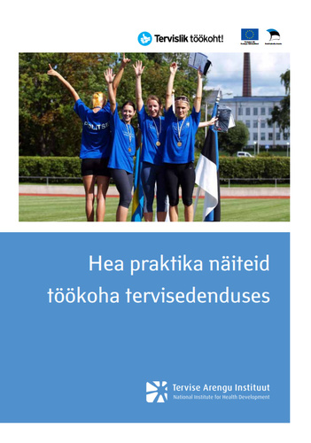 Hea praktika näiteid töökoha tervisedenduses