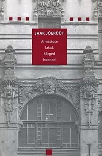 Armastuse laiad, kõrged hooned