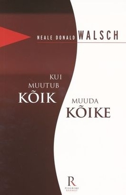 Kui muutub kõik, muuda kõike