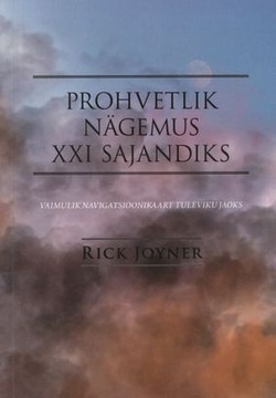 Prohvetlik nägemus XXI sajandiks