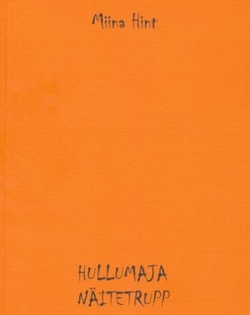 Hullumaja näitetrupp