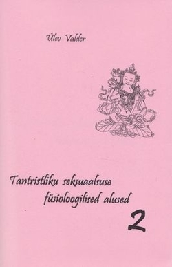 Tantristliku seksuaalsuse füsioloogilised alused