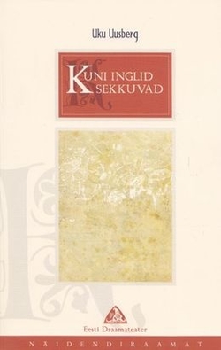 Kuni inglid sekkuvad