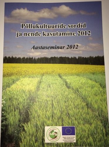 Põllukultuuride sordid ja nende kasutamine 2012
