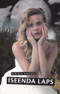 Iseenda laps (1. osa)