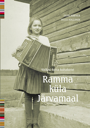 Vaikne kena kohakene. Ramma küla Järvamaal