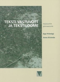 Teksti vastuvõtt ja tekstiloome