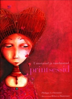 Unustatud ja tundmatud printsessid