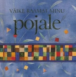 Väike raamat minu pojale