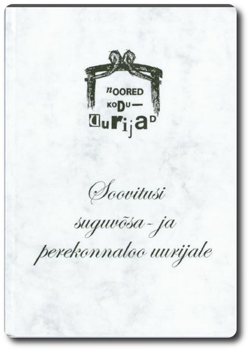 Soovitusi suguvõsa- ja perekonnaloo uurijale