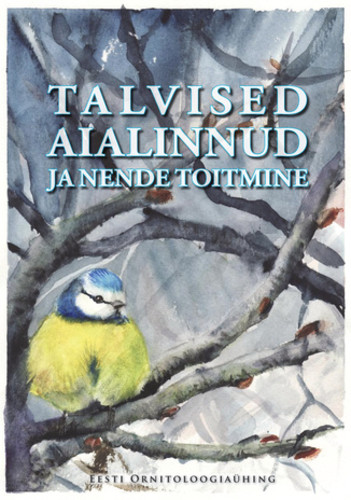 Talvised aialinnud ja nende toitmine