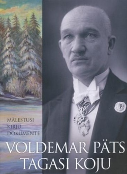 Voldemar Päts. Tagasi koju