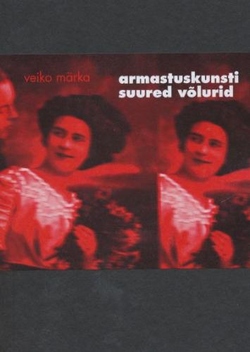 Armastuskunsti suured võlurid