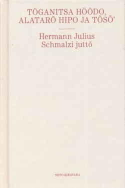 Töganitsa Höödo, Alatarõ Hipo ja Tõsõ'