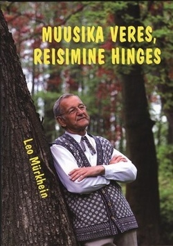 Muusika veres, reisimine hinges