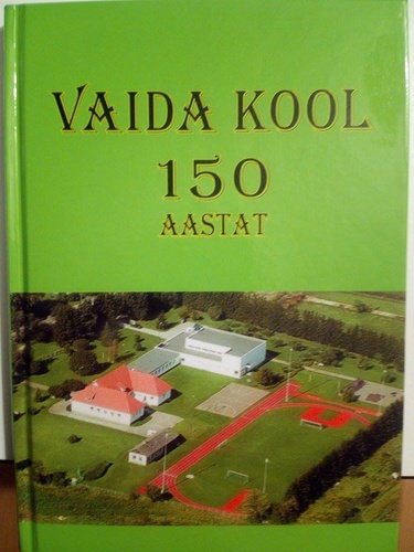 Vaida kool 150 aastat