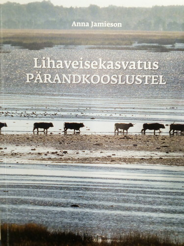 Lihaveisekasvatus pärandkooslustel