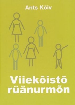 Viiekõistõ rüänurmõn