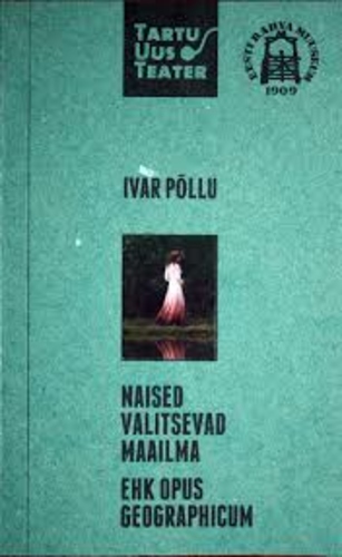 Naised valitsevad maailma ehk Opus Geographicum