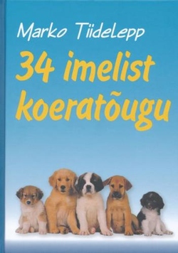 34 imelist koeratõugu