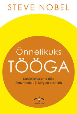 Õnnelikuks tööga