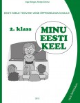 Eesti keele töövihik "Minu eesti keel" vene õppekeelega kooli 2. klassile
