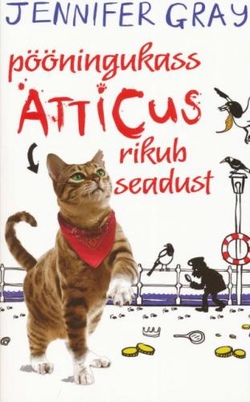 Pööningukass Atticus rikub seadust