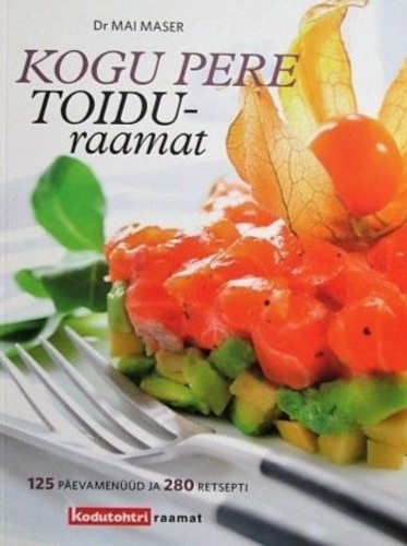 Kogu pere toiduraamat. "Kodutohtri" raamat