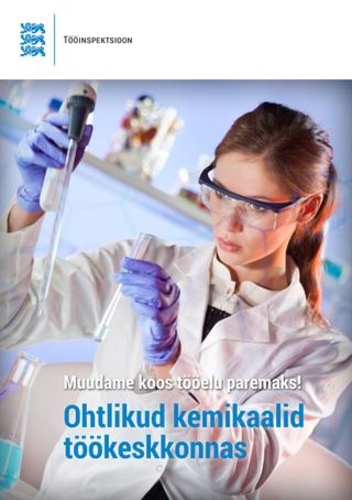 Ohtlikud kemikaalid töökeskkonnas