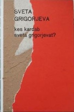 Kes kardab Sveta Grigorjevat?