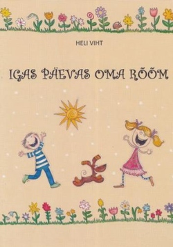 Igas päevas oma rõõm