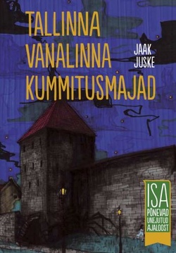Tallinna vanalinna kummitusmajad