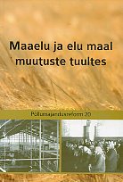 Maaelu ja elu maal muutuste tuultes