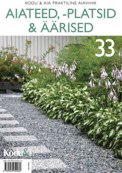 Aiateed, -platsid ja äärised. Kodu & Aed