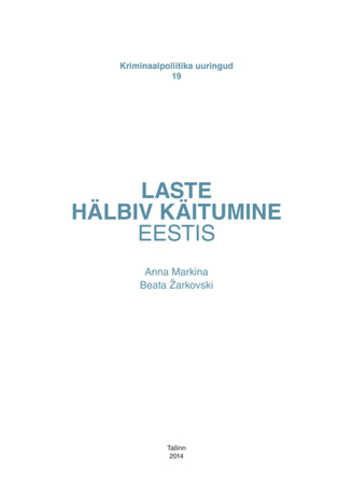 Laste hälbiv käitumine Eestis